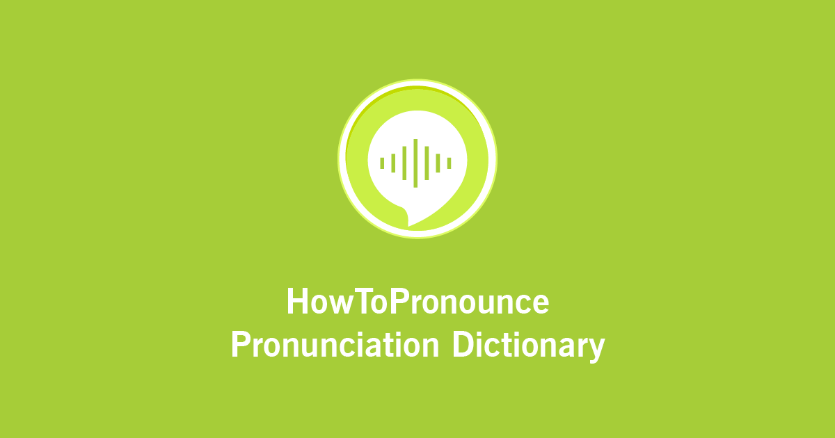 www.howtopronounce.com